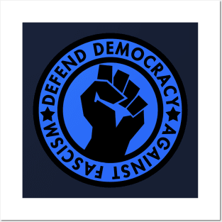 Defend Democracy Against Fascism Posters and Art